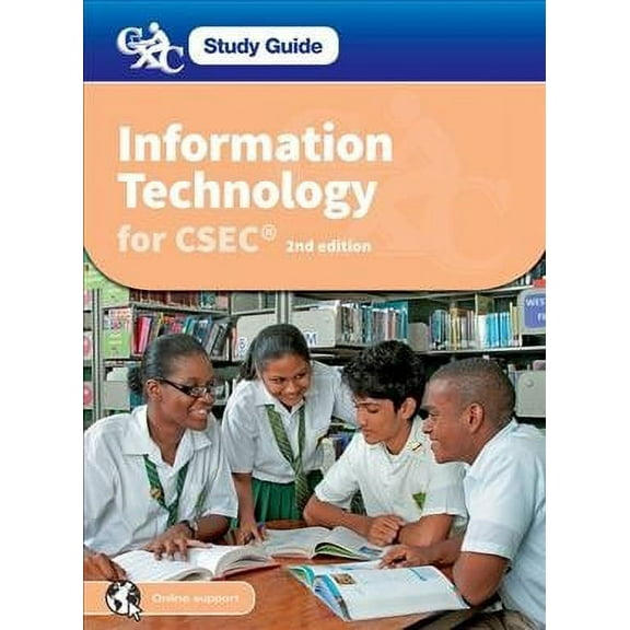 Information Technology For Csec: Cxc Study Guide: Information Technology For Csec
