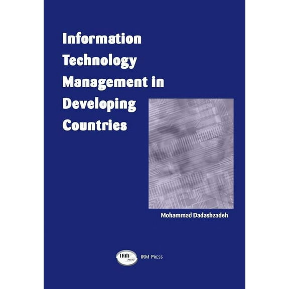 Information Technology Management in Developing Countries, (Hardcover)
