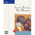 thumbnail image 1 of Pre-Owned Information Technology Project Management, Third Edition (Paperback) 0619159847 9780619159849, 1 of 1