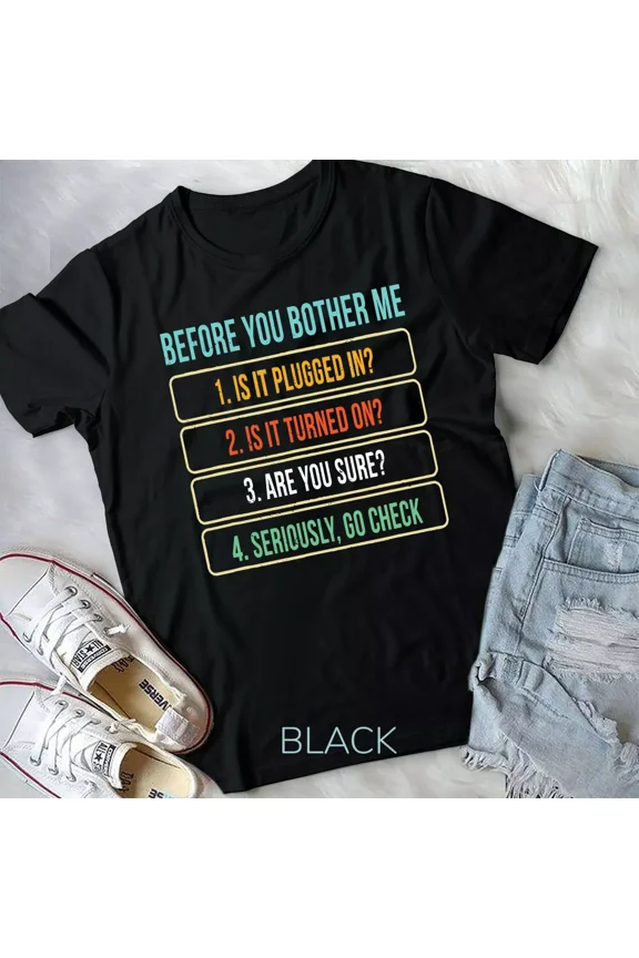 Information Technology Tech Technical Support Gift Unisex T-Shirt