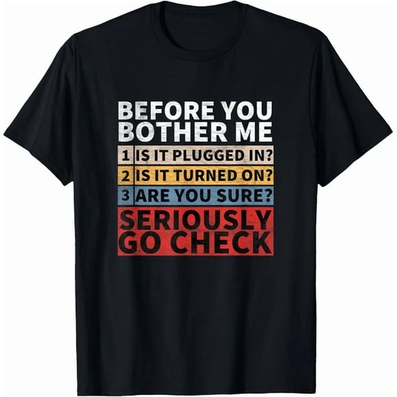 Information Technology Tech Technical Support Gift Unisex T-Shirt