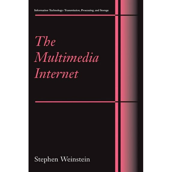Information Technology: Transmission, Pr The Multimedia Internet, (Paperback)