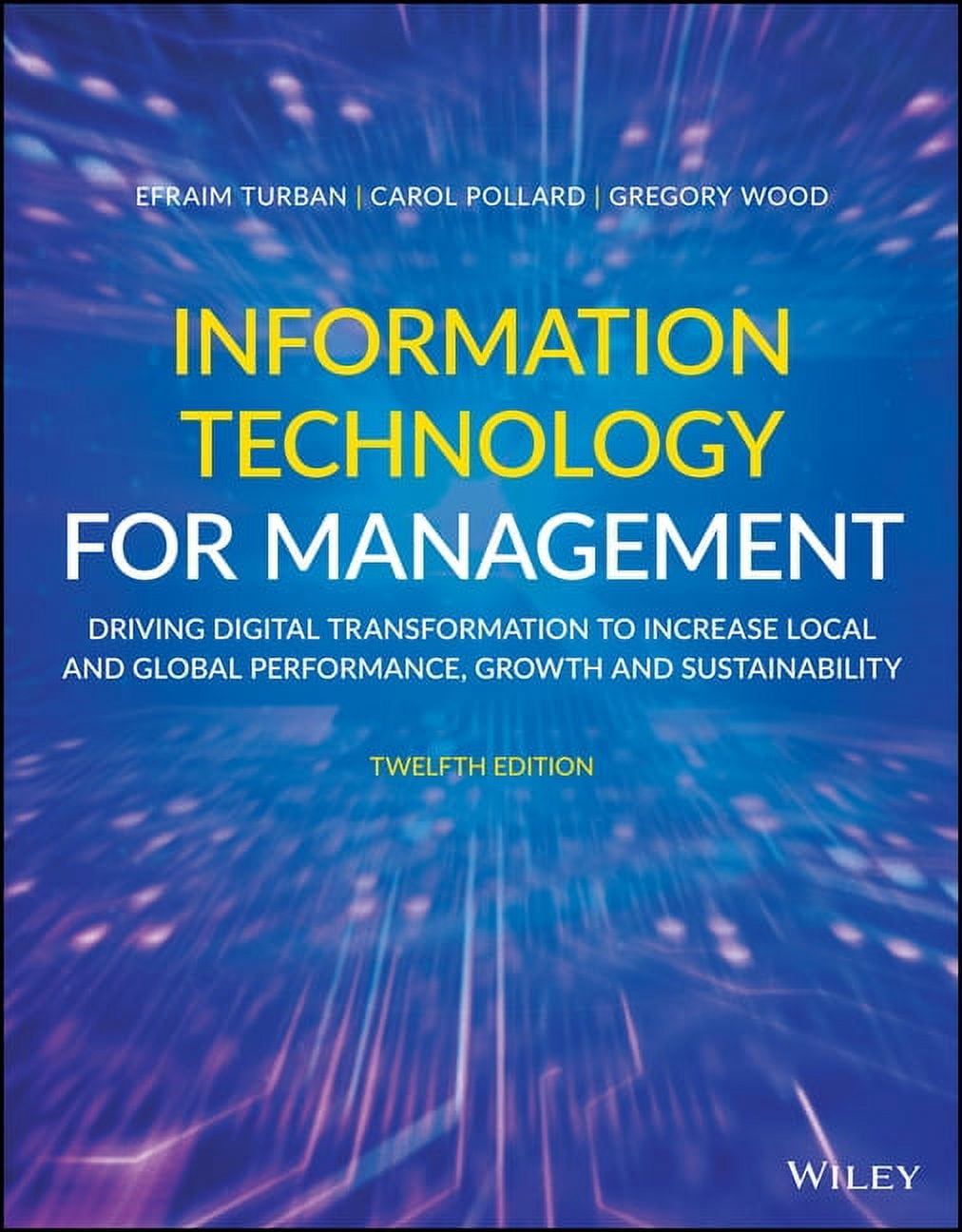 Information Technology for Management: Driving Digital Transformation ...