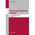 thumbnail image 1 of Information Theoretic Security: 7th International Conference, Icits 2013, Singapore, November 28-30, 2013, Proceedings, (Paperback), 1 of 1