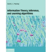 DAVID J C MACKAY Information Theory, Inference and Learning Algorithms (Hardcover)