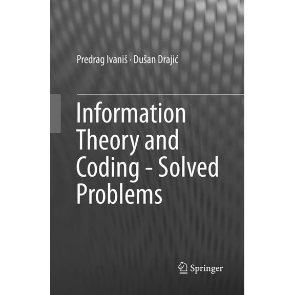 Information Theory and Coding - Solved Problems, (Paperback)