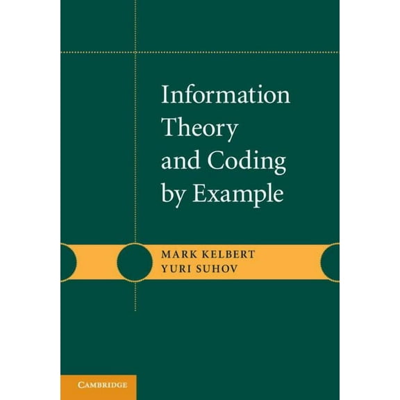 Information Theory and Coding by Example, (Hardcover)