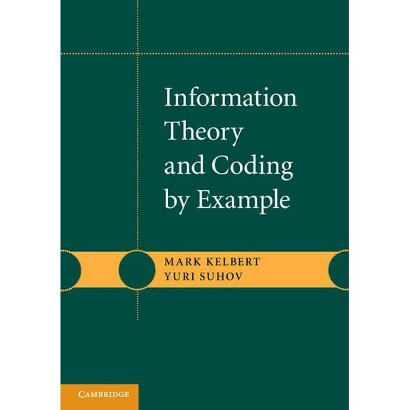 Information Theory and Coding by Example, (Paperback)