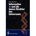 thumbnail image 1 of Information Und Die Innere Struktur Des Universums, (Paperback), 1 of 1