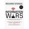 thumbnail image 1 of Pre-Owned Information Wars: How We Lost the Global Battle Against Disinformation and What We Can Do about It (Paperback) 0802149421 9780802149428, 1 of 1