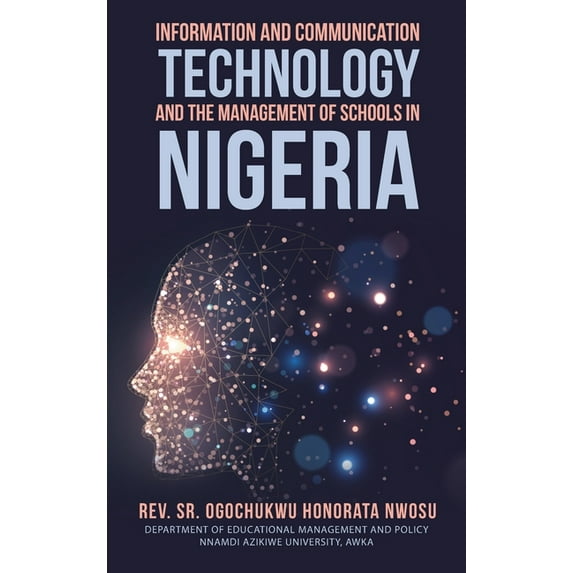 Information and Communication Technology and the Management of Schools in Nigeria (Hardcover)