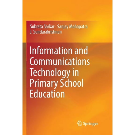 Information and Communications Technology in Primary School Education, (Paperback)