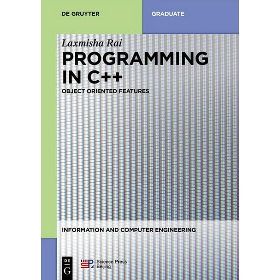 Information and Computer Engineering Programming in C++: Object Oriented Features, Book 5, (Paperback)
