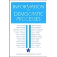 thumbnail image 1 of Pre-Owned Information and Democratic Processes (Paperback) 9780252061134, 1 of 1