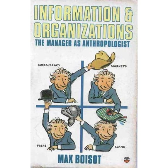 Pre-Owned Information and Organizations: The Manager as Anthropologist Paperback
