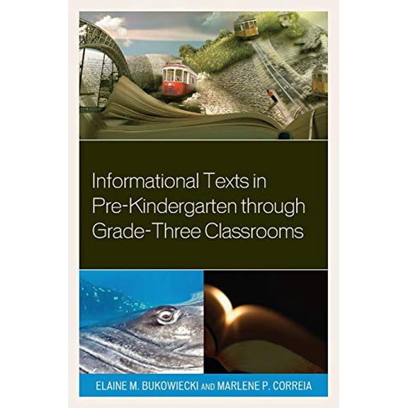 Pre-Owned Informational Texts in Pre-Kindergarten through Grade-Three Classrooms (Paperback)