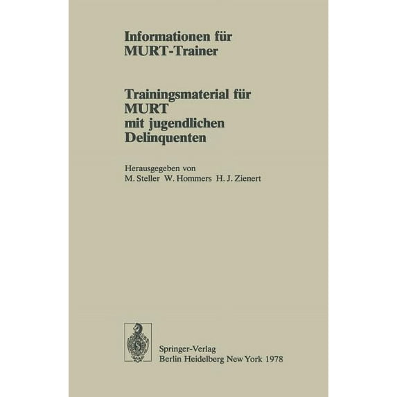 Informationen Für Murt-Trainer: Trainingsmaterial Für Murt Mit Jugendlichen Delinquenten, (Paperback)