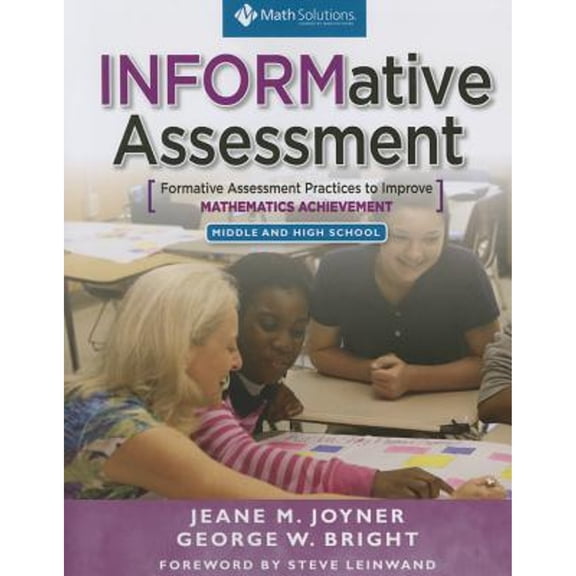 Pre-Owned Informative Assessment: Formative Assessment Practices to Improve Mathematics Achievement, Middle and High School (Paperback) 1935099450 9781935099451