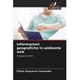 thumbnail image 1 of Informazioni geografiche in ambiente web, (Paperback), 1 of 1