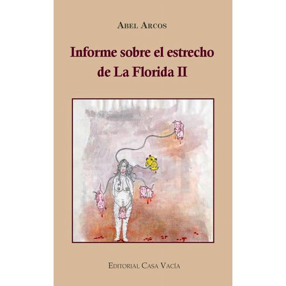 Informe sobre el estrecho de la Florida II, (Paperback)