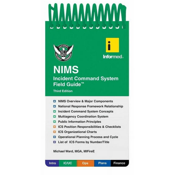 Informed's Nims Incident Command System Field Guide, (Spiral-Bound)