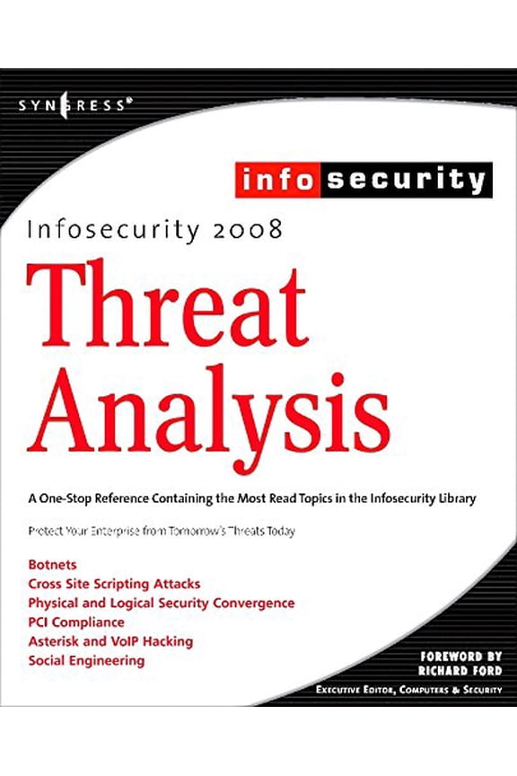 Pre-Owned InfoSecurity 2008 Threat Analysis [Paperback] Schiller, Craig; Fogie, Seth; DeRodeff, Colby; Gregg, Michael and Schooping, Paul