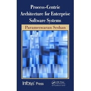 Infosys Press Process-Centric Architecture for Enterprise Software Systems, Hardcover