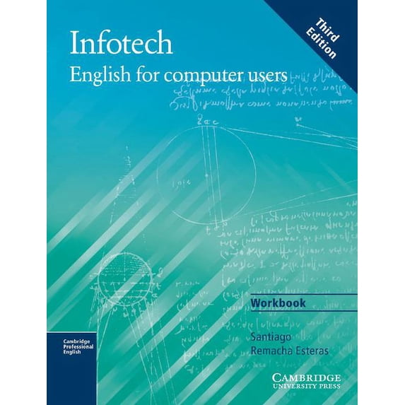 Infotech Workbook: English for Computer Users - Remacha Esteras, Santiago