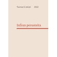 thumbnail image 1 of Infran perusteita, (Paperback), 1 of 1