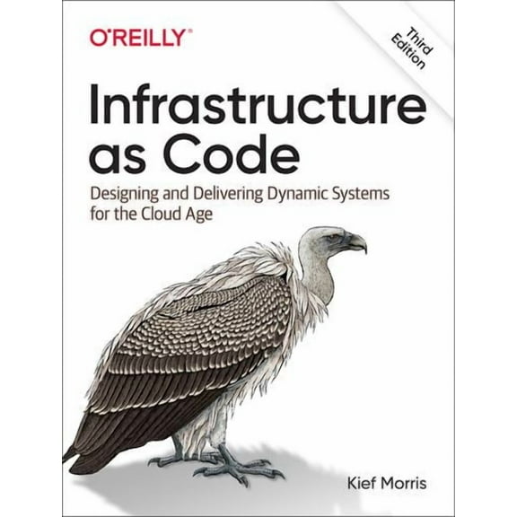 Infrastructure as Code: Designing and Delivering Dynamic Systems for the Cloud Age