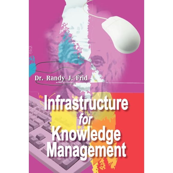 Infrastructure for Knowledge Management, (Paperback)