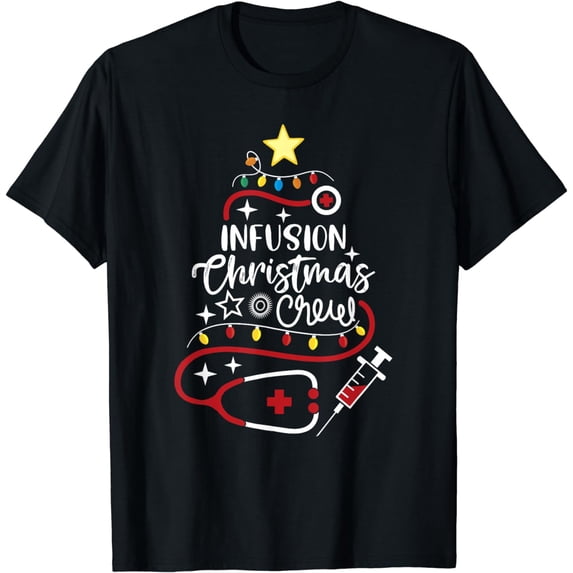 Infusion Nurse Techs Chemotherapy Infusion Christmas Crew T-Shirt
