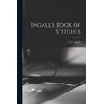 thumbnail image 1 of Ingall's Book of Stitches (Paperback), 1 of 1