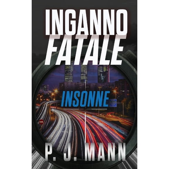 Inganno Fatale: Insonne, (Paperback)