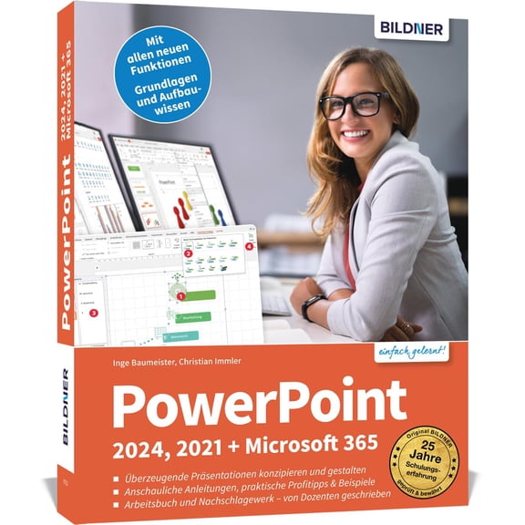 Inge Baumeister PowerPoint 2024, 2021 + Microsoft 365: berzeugende Prsentationen (Paperback)