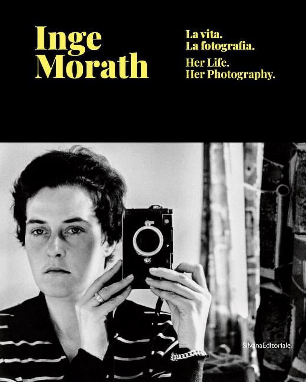 Inge Morath : La vita. La fotografia. / Her Life. Her Photography ...