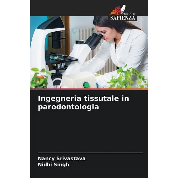 Ingegneria tissutale in parodontologia (Paperback)