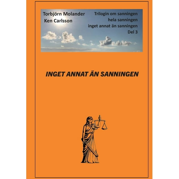 Inget annat än sanningen, (Paperback)
