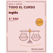 Gu a y Apoyo 3  Eso Ingl s 3.  ESO. Gu a y apoyo Gu a de apoyo y refuerzo de todo el curso, explicada en espa ol 486 ejercicios y todas la, Book 2, Paperback