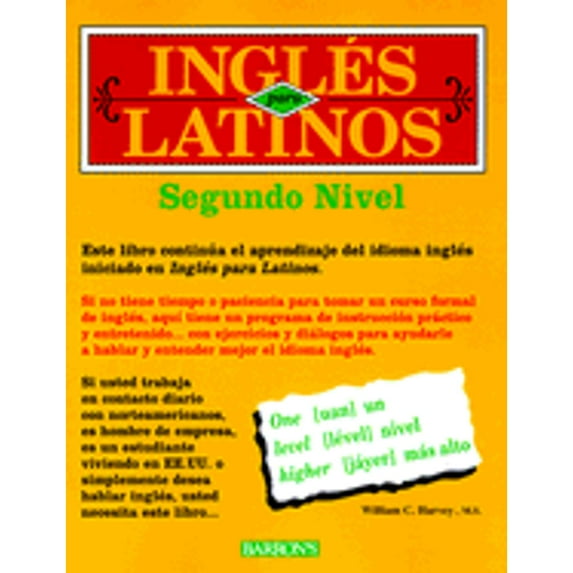 Pre-Owned Ingles Para Latinos: Nivel DOS (English and Spanish Edition) (Paperback) 0764107569 9780764107566