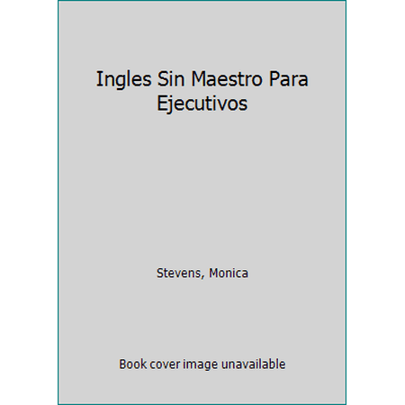 Pre-Owned Ingles Sin Maestro Para Ejecutivos (Paperback) 9684036280 9789684036284