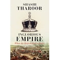 thumbnail image 1 of Pre-Owned Inglorious Empire: What the British Did to India Hardcover, 1 of 1