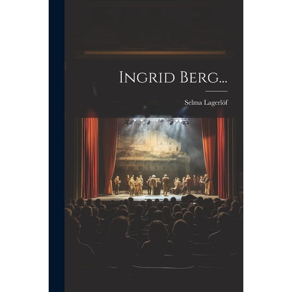 Ingrid Berg... (Paperback)