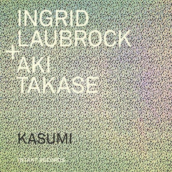 Ingrid Laubrock - Kasumi - Music & Performance - CD