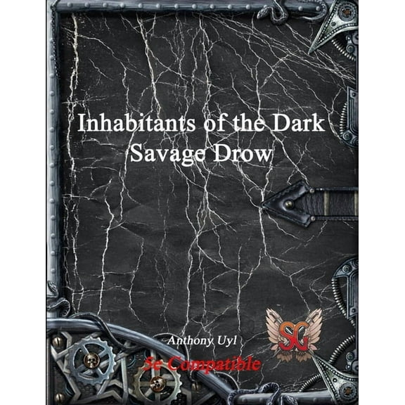 Inhabitants of the Dark: Savage Drow (Paperback)
