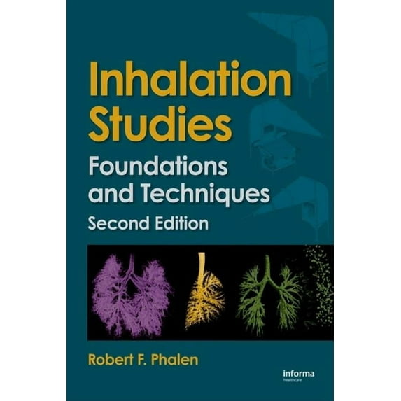 Inhalation Studies: Foundations and Techniques, (Hardcover)