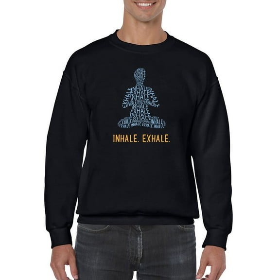 Inhale And Exhale Sweatshirt Men -Smartprints Designs, Male 3X-Large