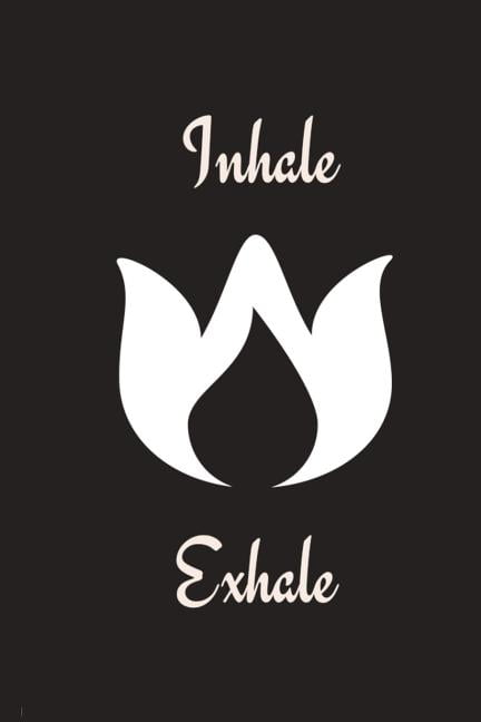 Inhale Exhale Paperback 1721607994 9781721607990 Limon Journals