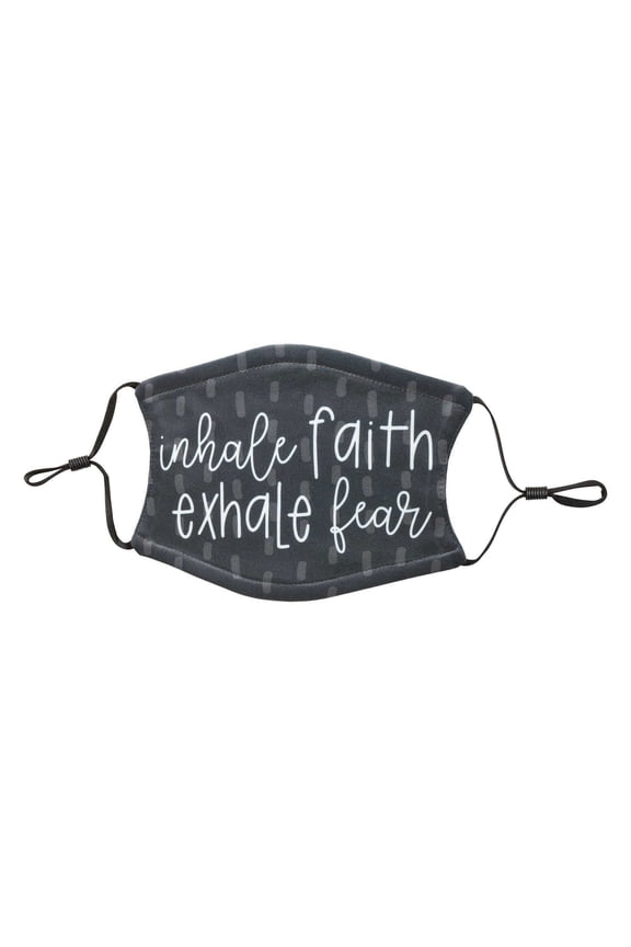 Inhale Faith Exhale Fear Green One Size Cloth Fabric Fashion Face Covering Mask
