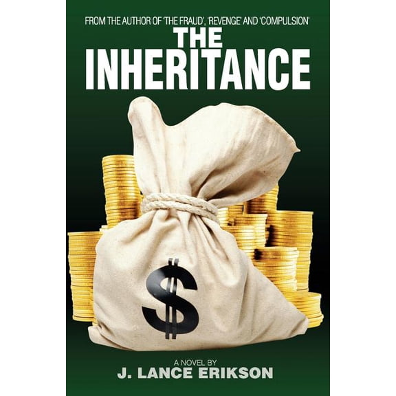The Inheritance (Paperback) by J Lance Erikson